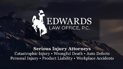 Edwards Law Office I Personal Injury Wyoming - personal injury law firm in Etna, Wyoming